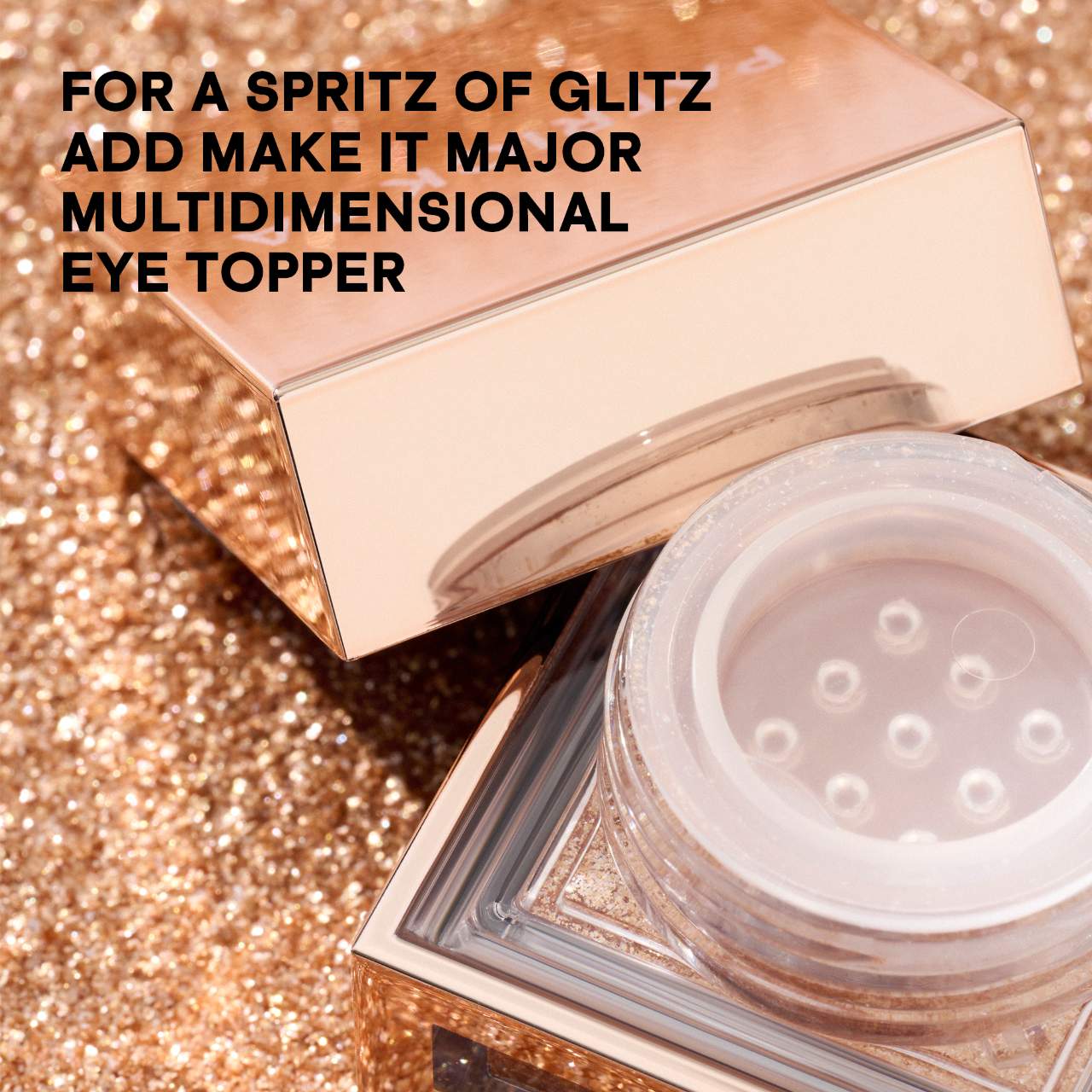 Make it Major Multidimensional Glitter Eye Topper - Patrick Ta / Brillo de ojos